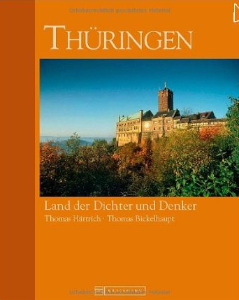 Thüringen - Land der Dichter und Denker
