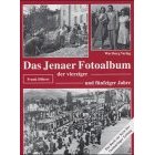 Das Jenaer Fotoalbum der vierziger und fünfziger Jahre (Gebundene Ausgabe)
