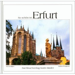 So schön ist Erfurt (Gebundene Ausgabe)