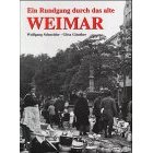 Ein Rundgang durch das alte Weimar (Gebundene Ausgabe)
