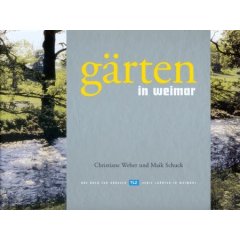 Gärten in Weimar (Gebundene Ausgabe)