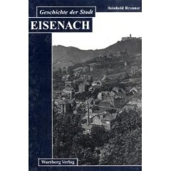 Geschichte der Stadt Eisenach (Gebundene Ausgabe)