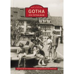 Gotha. Ein Fotoalbum (Broschiert)