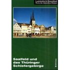 Saalfeld und das Thüringer Schiefergebirge (Gebundene Ausgabe)