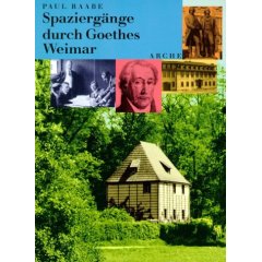 Spaziergänge durch Goethes Weimar (Broschiert)