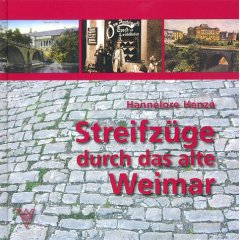 Streifzüge durch das alte Weimar (Gebundene Ausgabe)