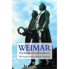 Weimar. Ein literarischer Reiseführer. (Gebundene Ausgabe)